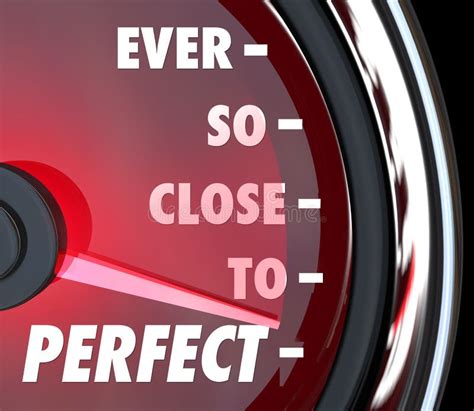close to perfection! .